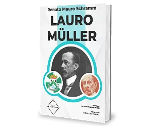 Lauro Müller - Renato Mauro Schramm