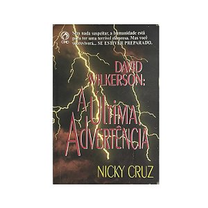 David Wilkerson: A Última Advertência - Nicky Cruz