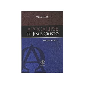 Apocalipse De Jesus Cristo - Wim Malgo