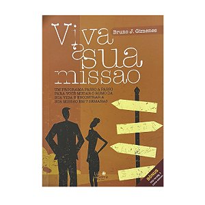 Viva A Sua Missão - Bruno J. Gimenes