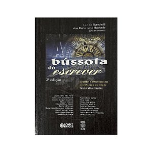Bússola Do Escrever - Lucídio Bianchetti/Ana Maria Netto Machado (org.)