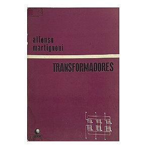 Transformadores - Alfonso Martignoni