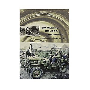 Um Menino, Um Jeep, Um Sonho - Norberto Boddy