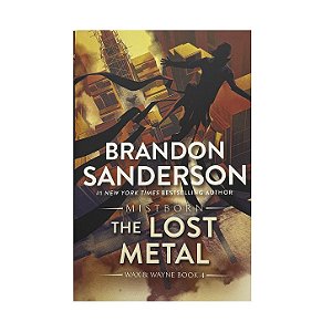 The Lost Metal: A Mistborn Novel - Brandon Sanderson