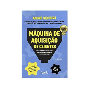 Máquina De Aquisição De Clientes - André Siqueira