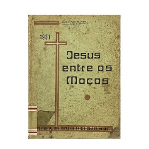 Jesus Entre Os Moços - Geraldo Pires De Souza