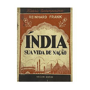 Índia: Sua Vida De Nação - Reinhard Frank