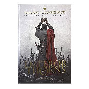 Emperor Of Thorns - Livro 3 - Mark Lawrence