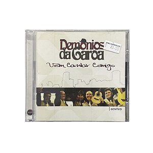 Vem Cantar Comigo - Demônios Da Garoa