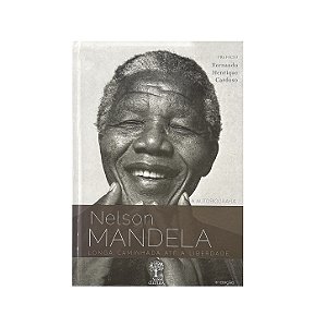 Longa Caminhada Até A Liberdade - Nelson Mandela