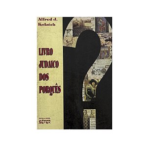 Livro Judaico Das Porquês - Alfred J. Kolatch