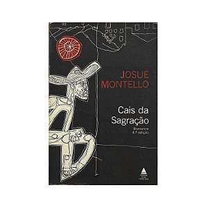 Cais Da Sagração - Josué Montello