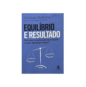 Equilíbrio E Resultado - Christian Barbosa