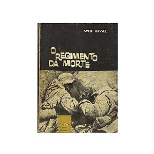 O Regimento Da Morte - Sven Hassel