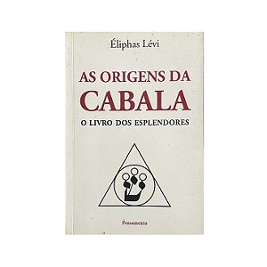 As Origens Da Cabala - Éliphas Lévi