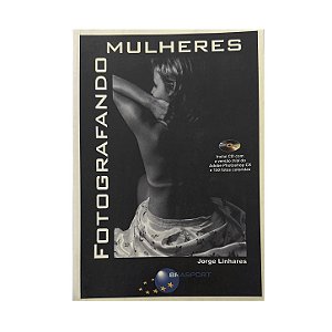 Fotografando Mulheres - Jorge Linhares