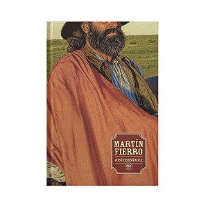Martín Fierro - José Hernandéz