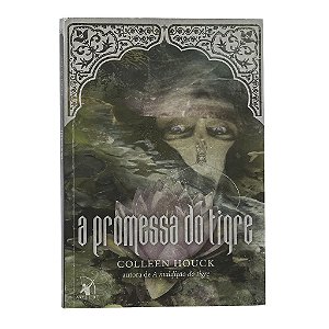A Promessa Do Tigre - Colleen Houck