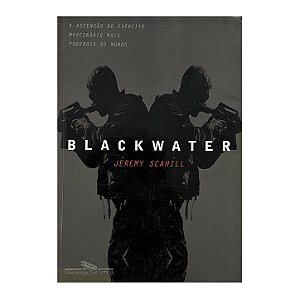 Blackwater - Jeremy Scahill