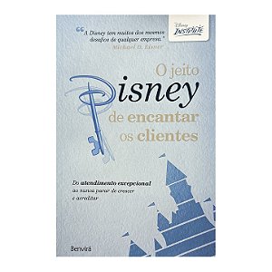 O Jeito Disney De Encantar Os Clientes - Disney Institute