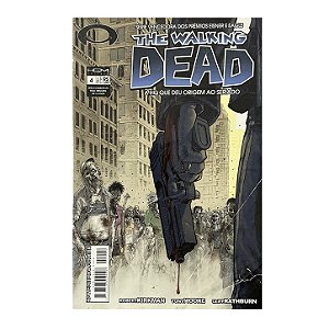 The Walking Dead - Nº 4 - Robert Kirkman/Tony Moore/Cliff Rathburn