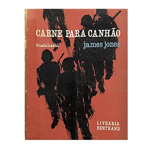 Carne Para Canhão - James Jones