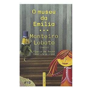 O Museu Da Emília - Monteiro Lobato