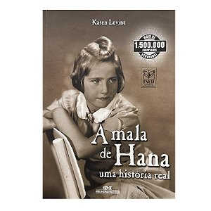 A Mala De Hana: Uma História Real - Karen Levine