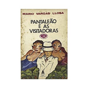 Pantaleão E As Visitadoras - Mario Vargas Llosa