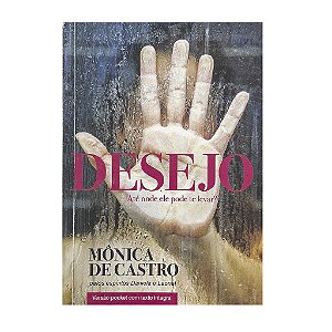 Desejo - Mônica De Castro