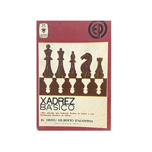 Xadrez Básico - Orfeu Gilberto D'Agostini