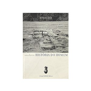 Uma Breve História Do Homem - Michael Cook