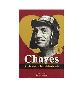 Chaves: A História Oficial Ilustrada