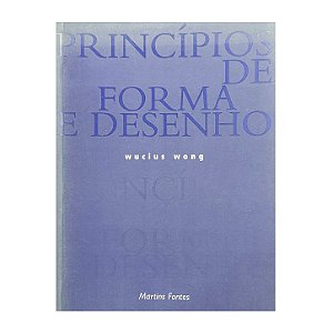 Princípios De Forma E Desenho - Wucius Wong