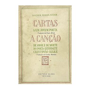 Cartas A Um Jovem Poeta/A Canção De Amor E De Morte Do Porta-Estandarte Cristóvão Rilke - Rainer Maria Rilke