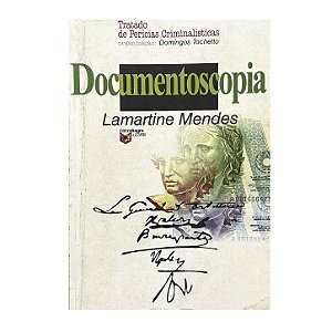 Documentoscopia - Lamartine Mendes/Domingos Tochetto (coord.)