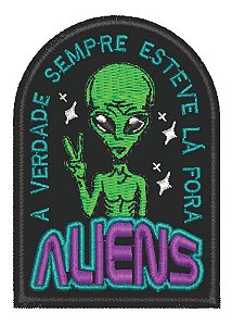 Patch Bordado Aliens A Verdade Sempre Esteve La Fora 5,3x7,5cm