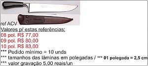 FACAS P/ BRINDE NO ATACADO / DE 08 À 10 POLEGADAS