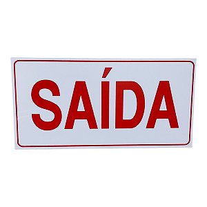 Placa de Sinalização saida 15x30 cm branca letra vermelha