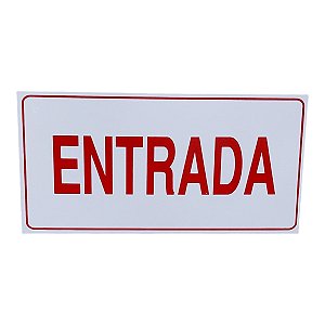 Placa de Sinalização entrada 15x30 cm branca letra vermelha