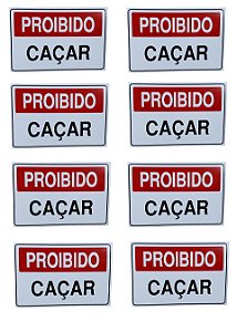 KIT COMBO 8 Placa DE Sinalização proibido caçar 20 X 30 CM