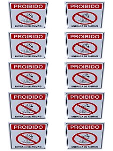 KIT COMBO 10 Placa Sinalização PROIBIDO ENTRADA DE ANIMAIS