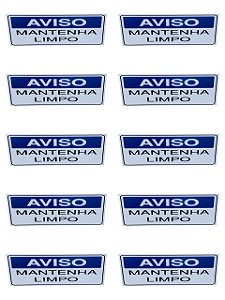 KIT COMBO 10 Placa de Sinalização aviso mantenha limpo 15x25