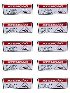 KIT COMBO 10 Placa DE Sinalização ATENÇÃO RISCO DE QUEDA