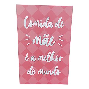 Quadro Placa Decorativa COMIDA DE MAE É AMELHOR DO MUNDO