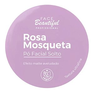 Pó Solto Facial Rosa Mosqueta Face Beautiful 10g: Efeito Sedoso e Pele Renovada