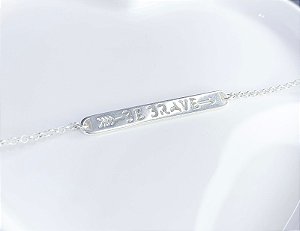 Pulseira "be brave" em prata 925