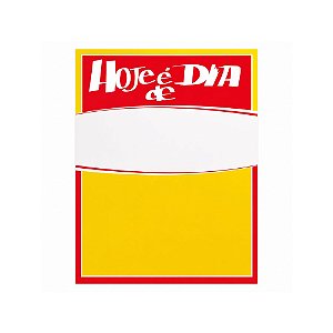 Cartaz para Ofertas Hoje é Dia De 23cm x 33cm | Papel Cartão 250g | 50 ou 100 Unidades