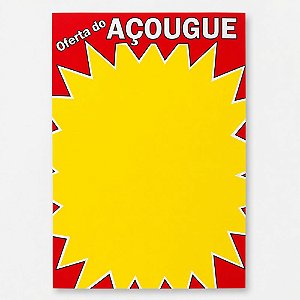 Cartaz Oferta do Açougue 33cm x 45cm – Código 17B | Papel Cartão 250g | 50 ou 100 Folhas