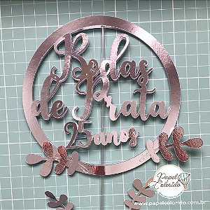 Topo de Bolo: Bodas de Prata (25 Anos de Casamento)